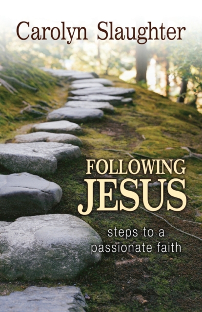 Following Jesus : Steps to a Passionate Faith, Paperback / softback Book