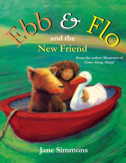 Ebb & Flo and the New Friend, Paperback / softback Book