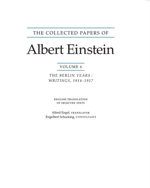 The Collected Papers of Albert Einstein, Volume 6 (English) : The Berlin Years: Writings, 1914-1917. (English translation supplement), Paperback / softback Book