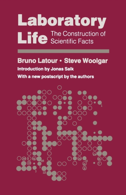 Laboratory Life : The Construction of Scientific Facts, Paperback / softback Book