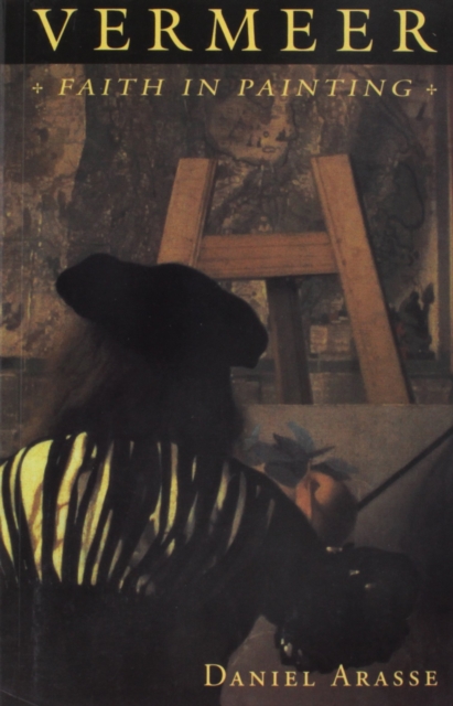 Vermeer : Faith in Painting, Paperback / softback Book