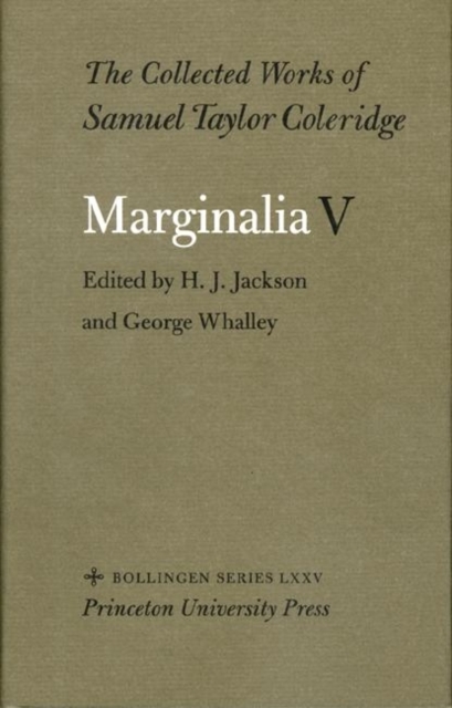 The Collected Works of Samuel Taylor Coleridge, Vol. 12, Part 5 : Marginalia: Part 5. Sherlock to Unidentified, Hardback Book