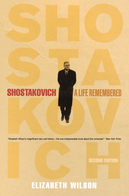 Shostakovich : A Life Remembered, Second Edition, Paperback Book