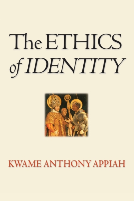 The Ethics of Identity, Paperback / softback Book
