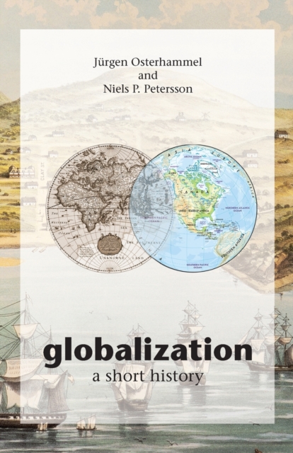 Globalization : A Short History, Paperback / softback Book