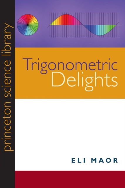 Trigonometric Delights, Paperback / softback Book