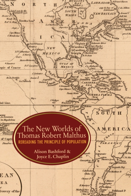 The New Worlds of Thomas Robert Malthus : Rereading the Principle of Population, Hardback Book