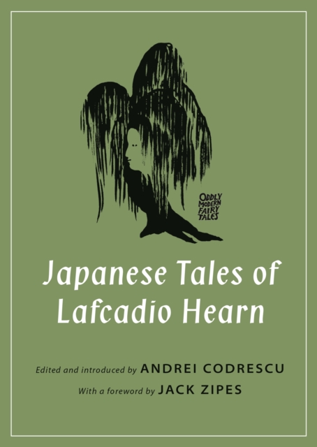 Japanese Tales of Lafcadio Hearn, Paperback / softback Book