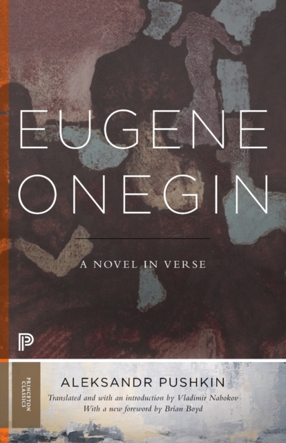 Eugene Onegin : A Novel in Verse: Text (Vol. 1), Paperback / softback Book