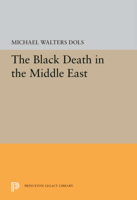The Black Death in the Middle East, PDF eBook