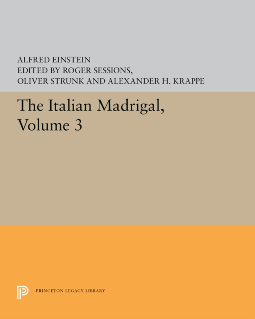 The Italian Madrigal : Volume III, PDF eBook