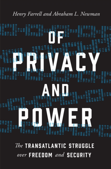 Of Privacy and Power : The Transatlantic Struggle over Freedom and Security, Paperback / softback Book