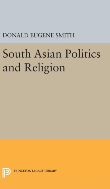 South Asian Politics and Religion, Hardback Book