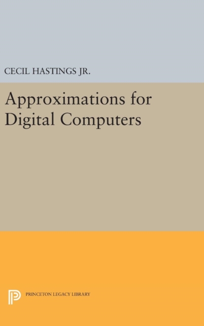 Approximations for Digital Computers, Hardback Book
