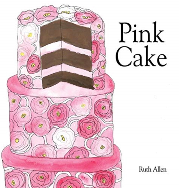 Pink Cake, Hardback Book