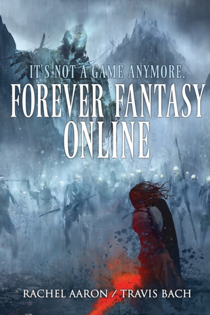Forever Fantasy Online, Paperback / softback Book