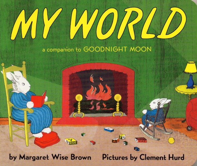 My World Board Book : A Companion to Goodnight Moon, Board book Book