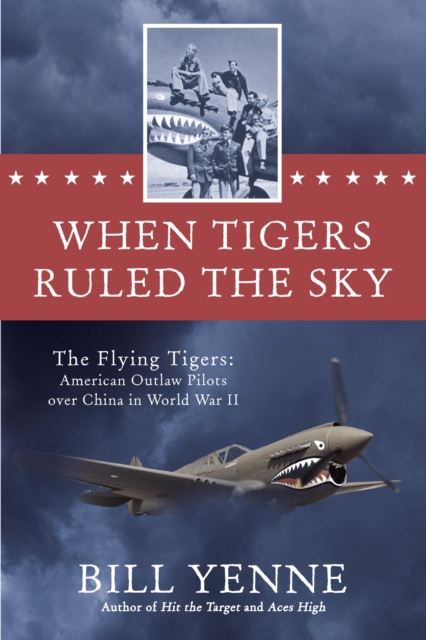 When Tigers Ruled the Sky, EPUB eBook