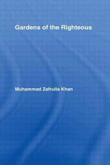 Gardens of the Righteous, Hardback Book