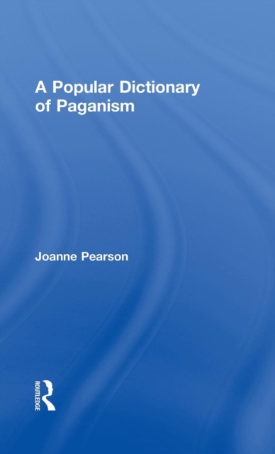 A Popular Dictionary of Paganism, Hardback Book