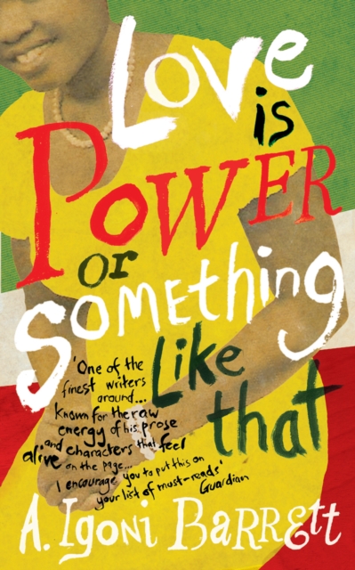 Love is Power or Something Like That, Paperback / softback Book