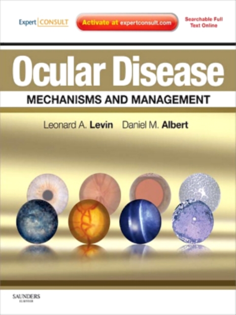 Ocular Disease: Mechanisms and Management E-Book : Expert Consult - Online and Print, EPUB eBook