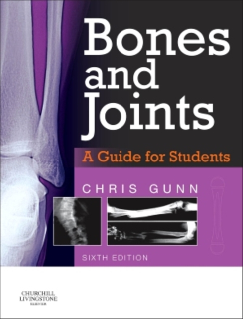 Bones and Joints : A Guide for Students, Paperback Book