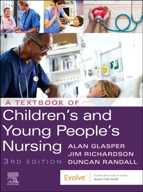 A Textbook of Children's and Young People's Nursing, Paperback / softback Book