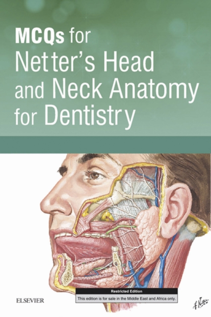 MCQs for Netter's Head and Neck Anatomy for Dentistry E-Book : MCQs for Netter's Head and Neck Anatomy for Dentistry E-Book, PDF eBook