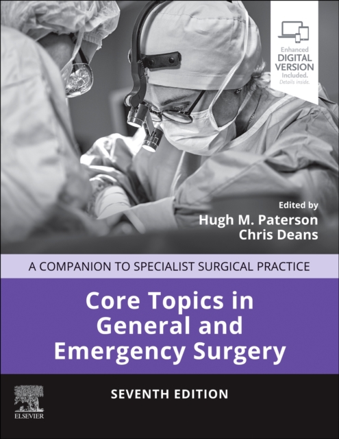 Core Topics in General and Emergency Surgery : A Companion to Specialist Surgical Practice, Hardback Book