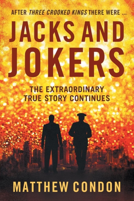 Jacks and Jokers : The second instalment of the Three Crooked Kings series, Paperback / softback Book