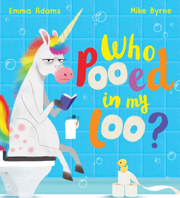 Who Pooed in my Loo? (PB), Paperback / softback Book