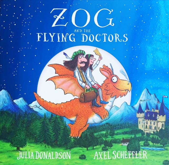Zog and the Flying Doctors foiled PB, Paperback / softback Book