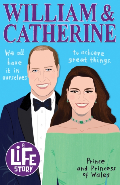 A Life Story: William and Catherine, Paperback / softback Book