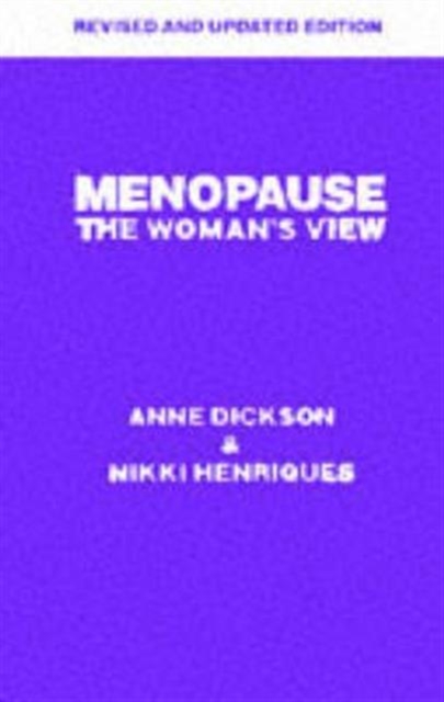 Menopause : The Woman's View, Paperback / softback Book
