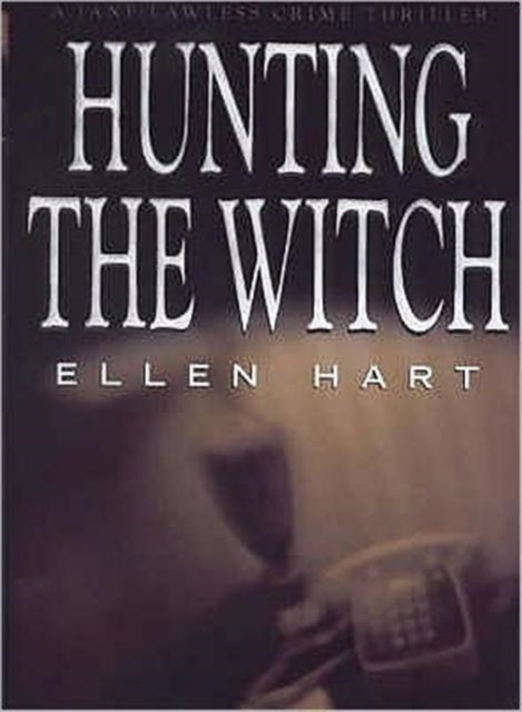Hunting the Witch : A Jane Lawless Mystery, Paperback / softback Book