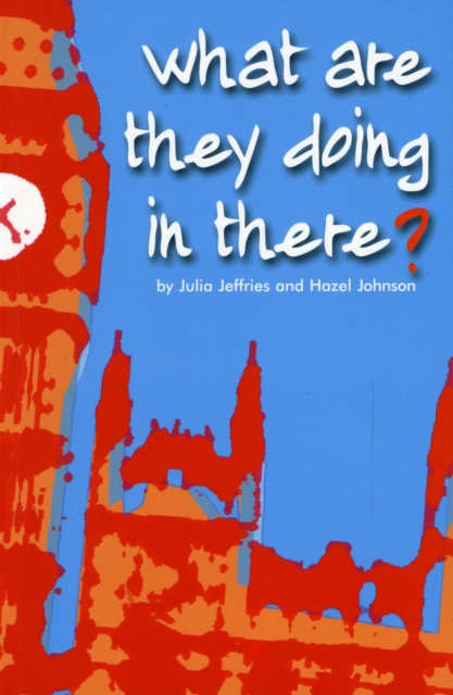 What Are They Doing In There?, Paperback / softback Book
