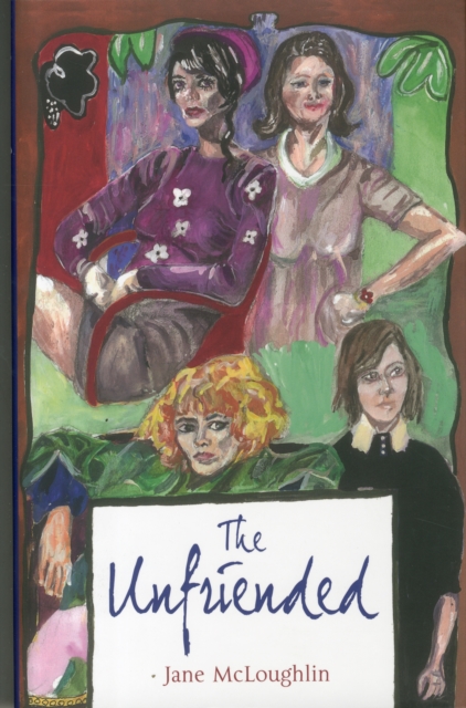 The Unfriended, Hardback Book