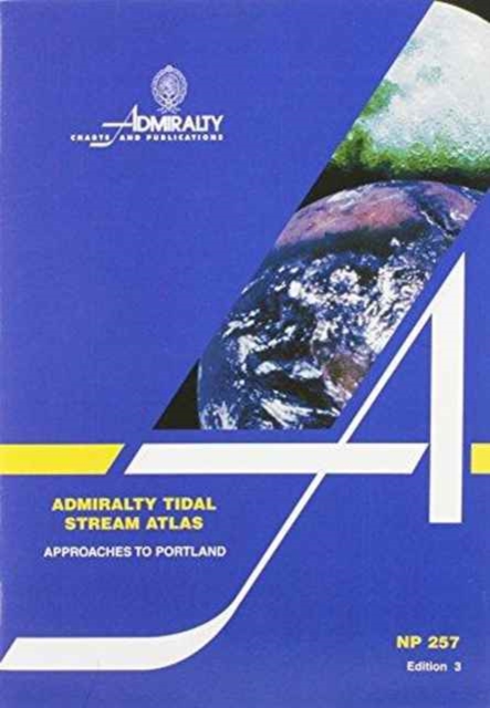 Tidal Stream Atlas : Approaches to Portland NP257, Paperback / softback Book