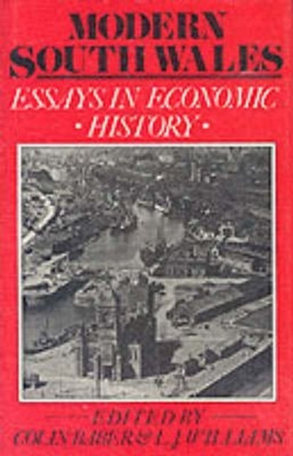 Modern South Wales : Essays in Economic History, Hardback Book