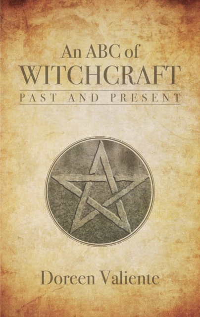 An ABC of Witchcraft Past and Present, Paperback / softback Book