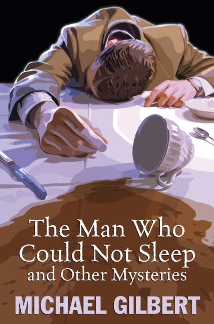 The Man Who Could Not Sleep and Other Mysteries, Hardback Book