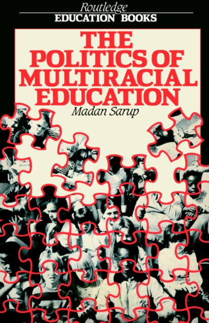 The Politics Of Multiracial Education, Paperback / softback Book