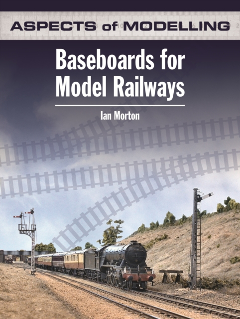 Baseboards for Model Railways, Paperback / softback Book
