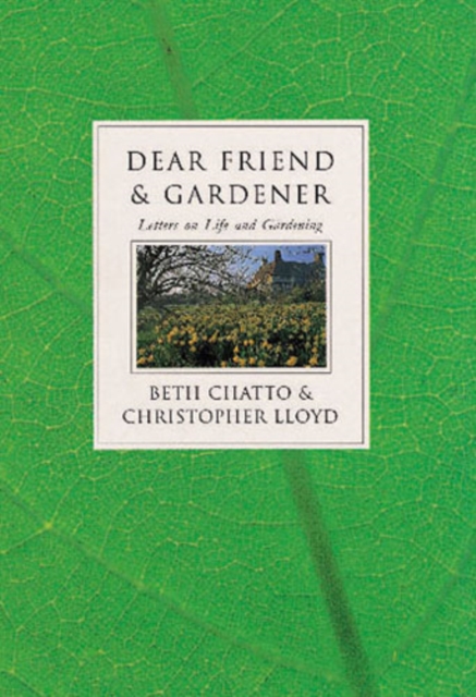 Dear Friend and Gardener, Hardback Book