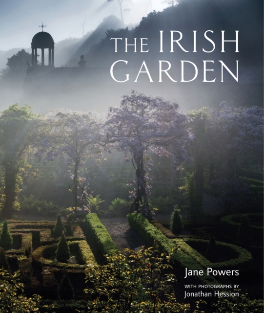 The Irish Garden, Hardback Book