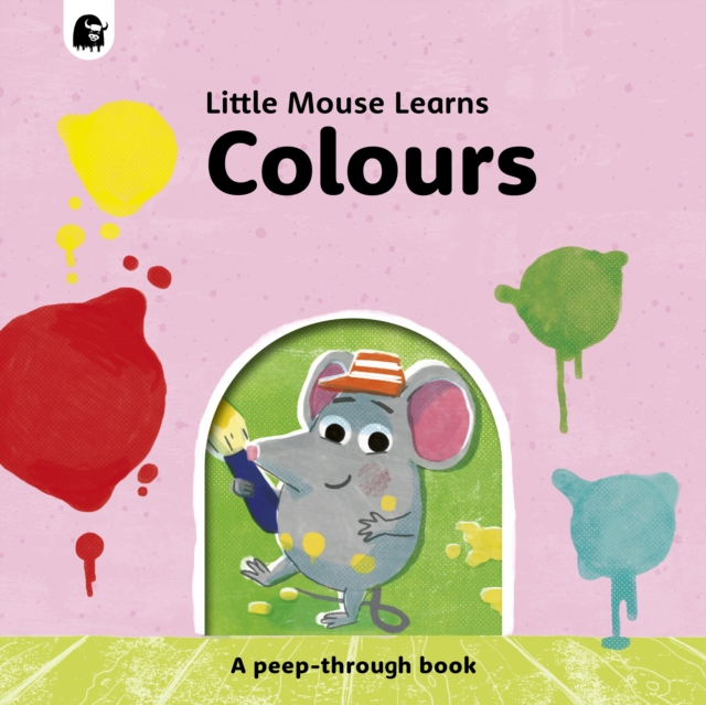 Colours : A peep-through book, Board book Book