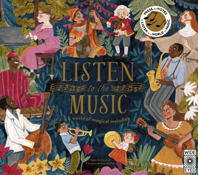 Listen to the Music : A world of magical melodies, Hardback Book