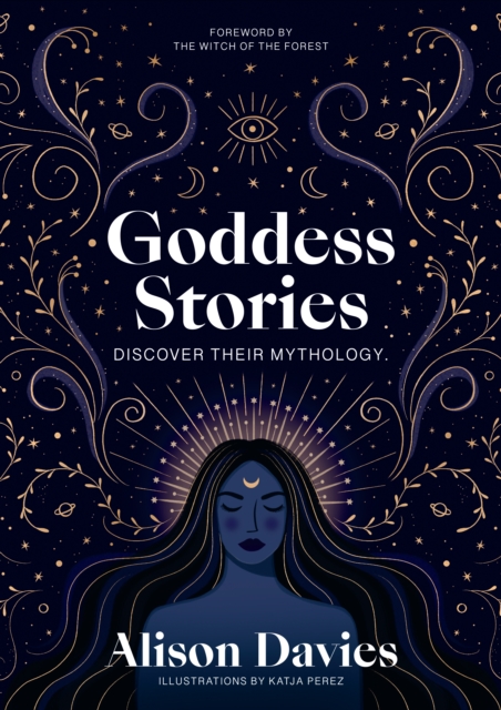 Goddess Stories : Discover their mythology, EPUB eBook