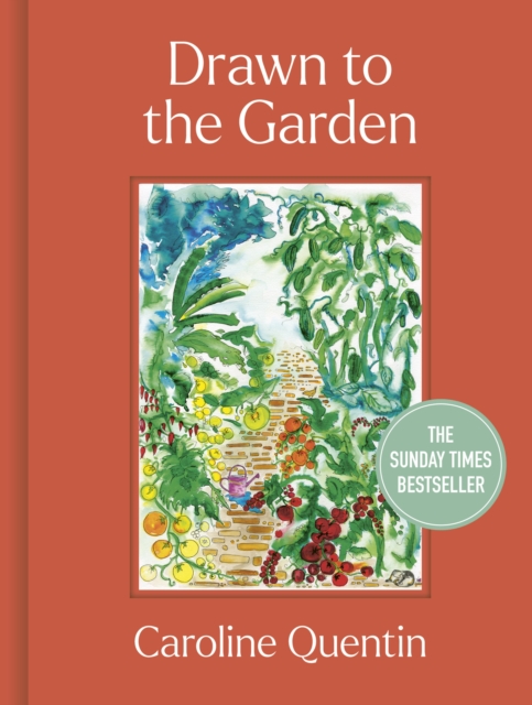 Drawn to the Garden : THE SUNDAY TIMES BESTSELLER, Hardback Book